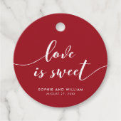 Relax Script Liebe ist Sweet Custom Color Wedding Geschenkanhänger (Vorderseite)