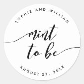 Relax Script Minze to Be Gastgeschenk Hochzeit Runder Aufkleber (Vorderseite)