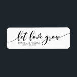 Relax-Skript-Lass-Liebe Grow Gastgeschenk Hochzeit<br><div class="desc">Dieses stylish Gastgeschenk Hochzeit Label enthält die Worte "lass Liebe wachsen" in schwarzen Skripten, ideal für die Kennzeichnung Ihrer Pflanze Gastgeschenk Hochzeit Geschenke. Es ist einfach zu personalisieren; ersetzen Sie einfach den Platzhalter-Text, um Ihre eigenen Informationen hinzuzufügen. Für weitere Optionen, wie zum Beispiel den Schriftart, die Textgröße oder den Abstand...</div>