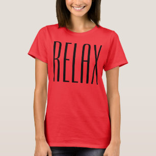 RELAX T-Shirt