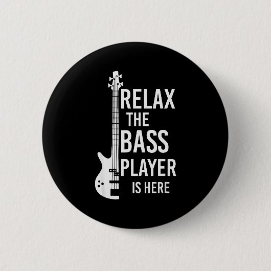 Relax The B Player Is Here B Guitar  Button (Vorderseite)