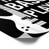 Relax The B Player Is Here B Guitar  Poster (Ecke)