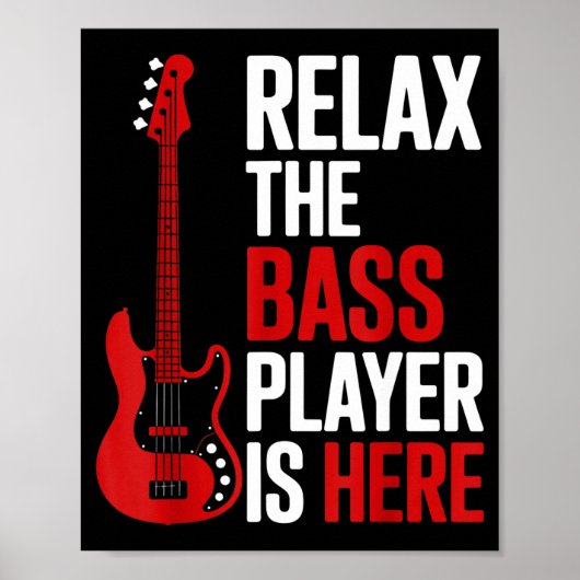 Relax The B Player Is Here Retro Guitar Musician F Poster (Vorne)