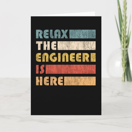 Relax The Engineer For Engineers Karte (Vorderseite)