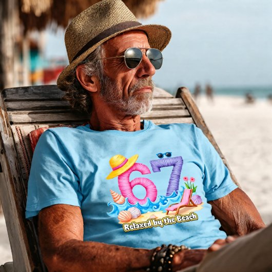 Relaxed by the Beach Retirement 67 T-Shirt