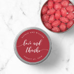 Relaxen Sie die Script-Liebe und nutzen Sie die be Runder Aufkleber<br><div class="desc">Gastgeschenk Hochzeit Aufkleber mit den Worten "Liebe und Dank" in einem entspannenden kursiven Skript in Weiß vor einem bearbeitbaren Hintergrund Farbe (klicken Sie auf Anpassen, um zu erreichen). Personalisieren Sie es, indem Sie den Platzhalter-Text ersetzen. Für weitere Optionen, wie zum Beispiel den Schriftart zu ändern und ihn zu verändern, erweitern...</div>