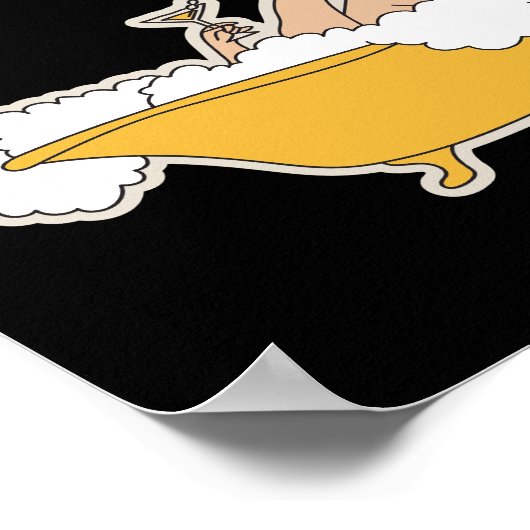 Relaxing in Bathroom Poster (Ecke)