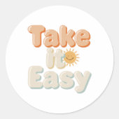 Relaxing "Take It Easy" with Smiling Sun Runder Aufkleber (Vorderseite)