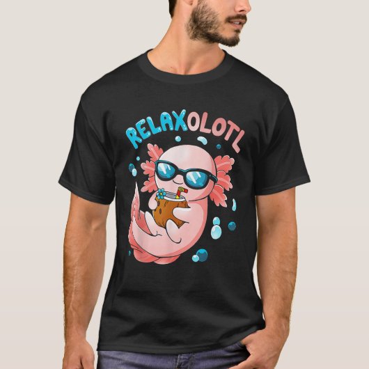 Relaxolotl Funny Axolotl Relax T-Shirt (Vorderseite)