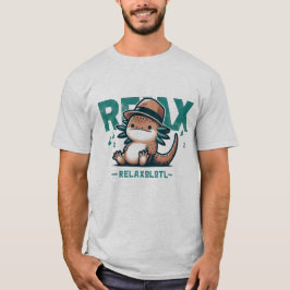Relaxolotl T-Shirt