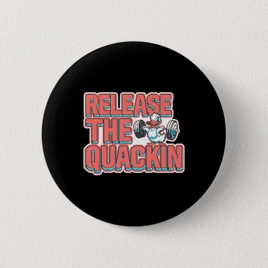 Release der Quackin-Gym-Bodybuilding — 1 Button (Vorderseite)