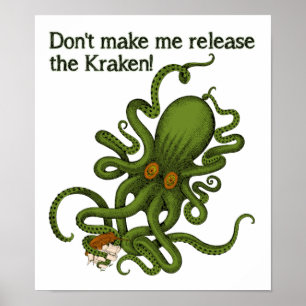 Release the Kraken Funny Poster