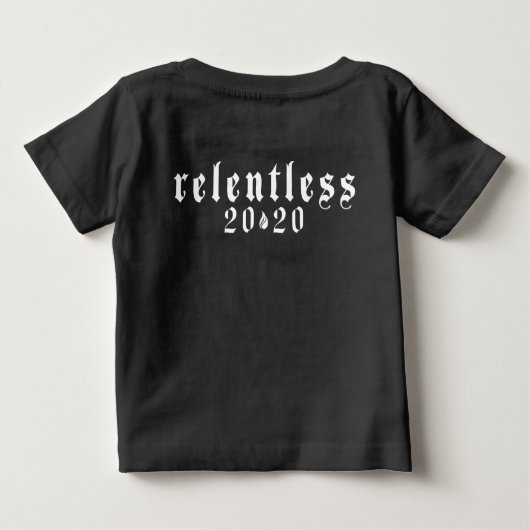 RELENTLESS 2020 Baby T - Shirt (Rückseite)