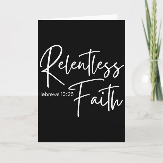 Relentless Faith Hebrews 10-23 Women's Bible Scrip Karte (Vorderseite)