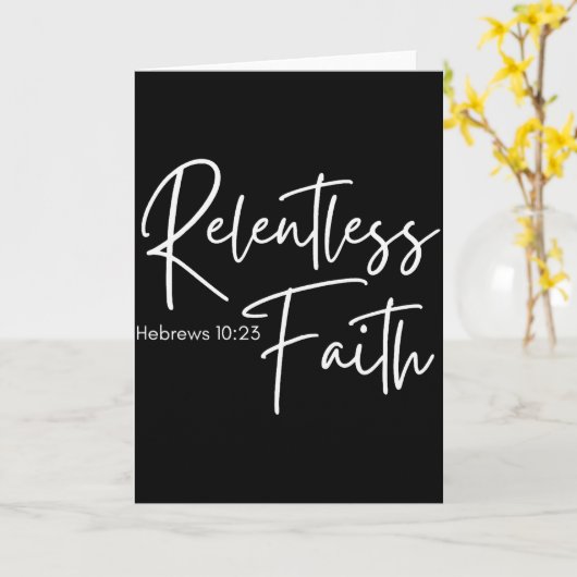 Relentless Faith Hebrews 10-23 Women's Bible Scrip Karte (Gelbe Blume)