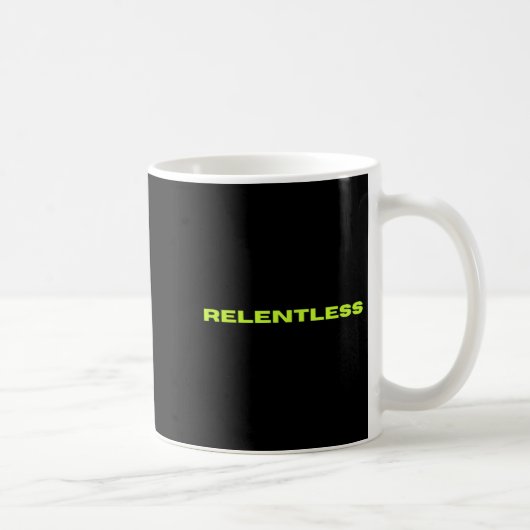Relentless  kaffeetasse (Rechts)