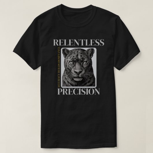 Relentless Precision Panther – Elegant Discipline  T-Shirt (Design vorne)