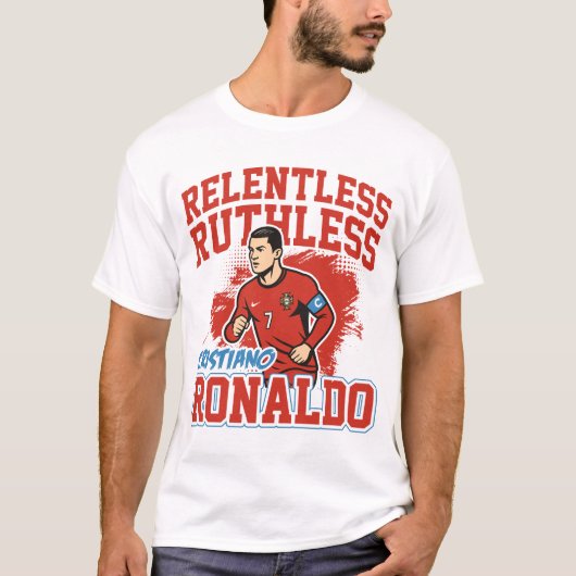Relentless Ruthless Ronaldo Soccer T-Shirt (Vorderseite)