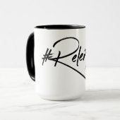 #Relentless Tasse (Vorderseite Links)