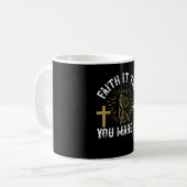 Religion - Glaube es, bis du es schaffst Kaffeetasse (Vorderseite Links)