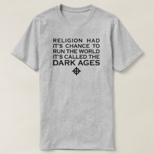 RELIGION HATTE SEINE MÖGLICHKEIT, DIE T-Shirt