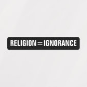 Religion = Ignoranz Etiketten (Design 1)