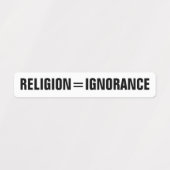Religion = Ignoranz Etiketten (Design 2)
