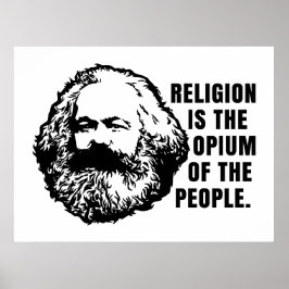Religion ist das Opium des Volkes Poster