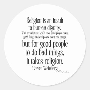 Religion ist eine Beleidigung Runder Aufkleber