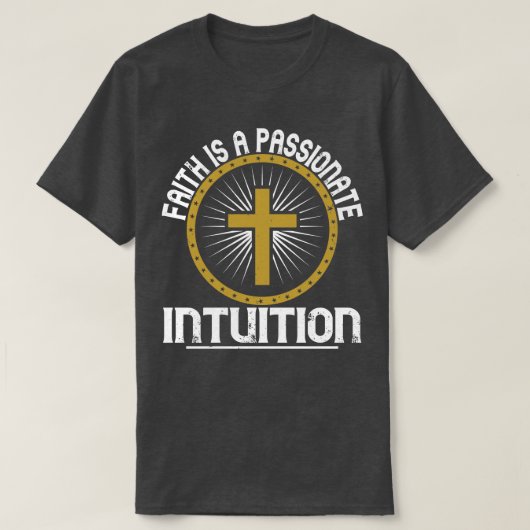 Religion ist eine leidenschaftliche Intuition T-Shirt (Design vorne)