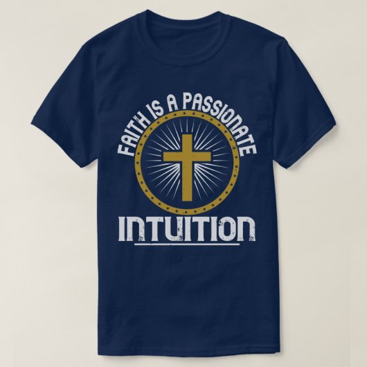 Religion ist eine leidenschaftliche Intuition T-Shirt (Design vorne)
