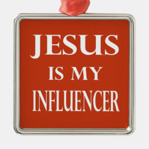 Religion - Jesus ist mein Influencer-Metall-Orname Ornament Aus Metall