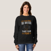 Religion - Lass dein Glaube ist größer Sweatshirt (Vorne ganz)