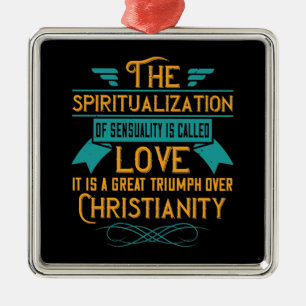 Religion Love Is A Great Triumph Over Christianity Ornament Aus Metall