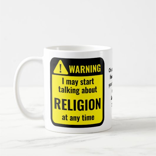 Religion Lustige Personalisierte Warnung Kaffeetasse (Links)