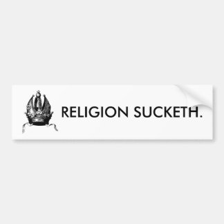 Religion Sucketh Autoaufkleber