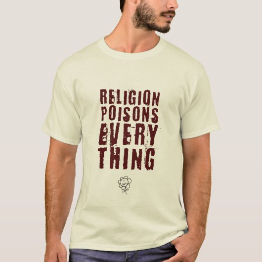 Religion vergiftet alles, groß T-Shirt (Vorderseite)