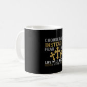 Religion - Wählen Sie den Glauben statt die Angst Kaffeetasse (Vorderseite Links)