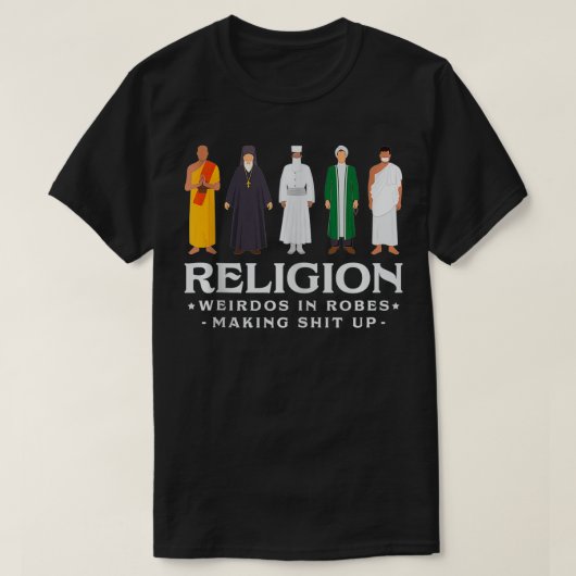Religion Weirdos in Robes Atheist Blackcraft Agnos T-Shirt (Design vorne)