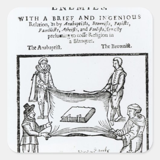 Religionsfeinde, 1641 quadratischer aufkleber (Vorderseite)
