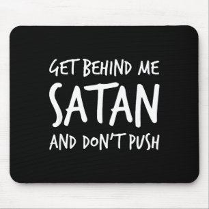 Religiöser Christ Jesus Geh Hinter Mir Satan Und  Mousepad