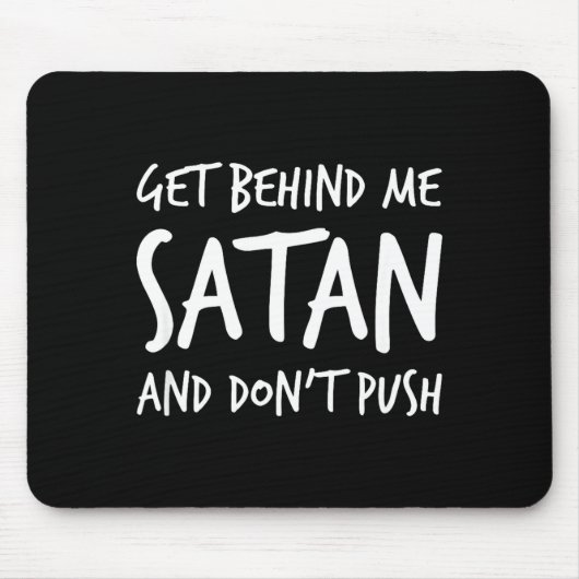 Religiöser Christ Jesus Geh Hinter Mir Satan Und Mousepad (Vorne)