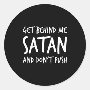 Religiöser christlicher Jesus Geh Hinter Mir Satan Runder Aufkleber