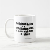 Religiöser Glaube ist ein totalitärer Glaube Kaffeetasse (Links)