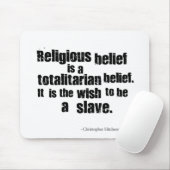Religiöser Glaube ist ein totalitärer Glaube Mousepad (Mit Mouse)