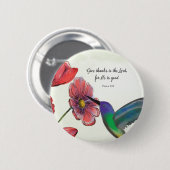 Religiöses Denken an Ihre Blume mit Hummingbird Button (Vorne & Hinten)
