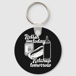 Relish Ketchup Morgen Lustiger Hot Dog Bbq Pun Ges Schlüsselanhänger