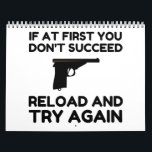 Reload Gun Kalender<br><div class="desc">Cool,  Comic,  Love,  Funny,  Coupes,  Vintage Sports,  Retro,  Party,  Cute,  Christmas,  Nerd,  Humor,  Geek,  Hipster</div>