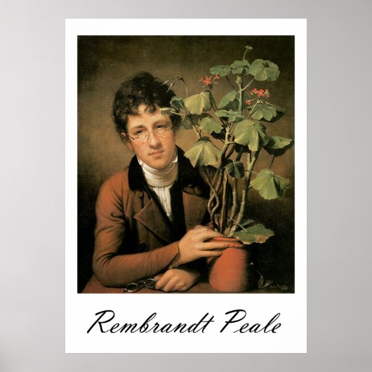 Rembrandt Peale Rubens Peale with a Geranium 1 Poster (Vorne)