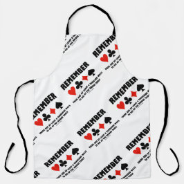 Remember At Least A Thousand Ways To Die At Bridge Schürze